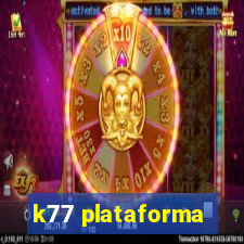 k77 plataforma