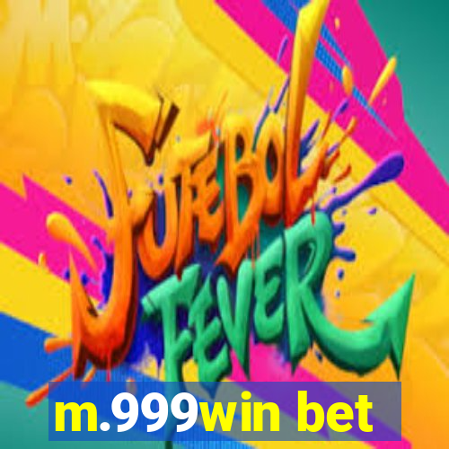 m.999win bet