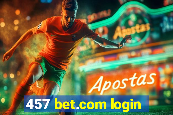 457 bet.com login