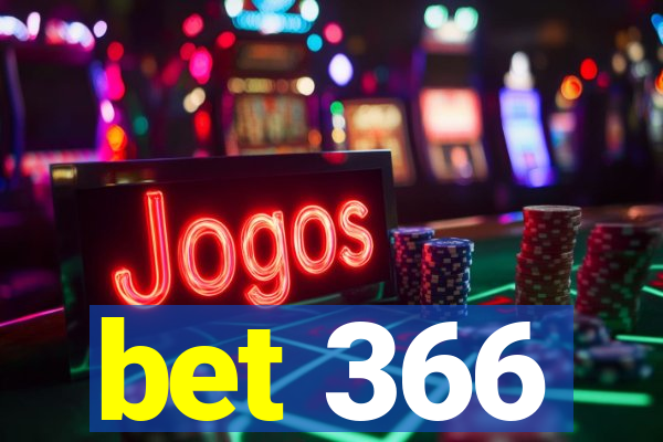 bet 366