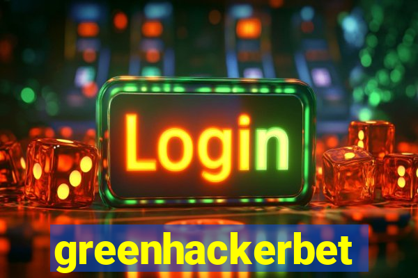 greenhackerbet