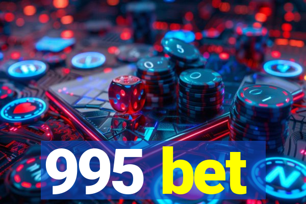 995 bet