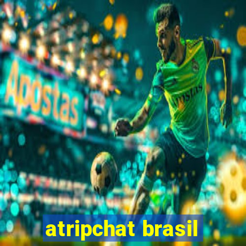 atripchat brasil