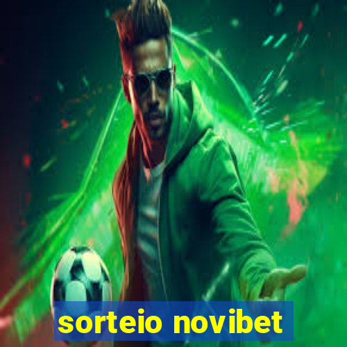 sorteio novibet