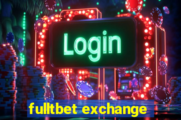 fulltbet exchange