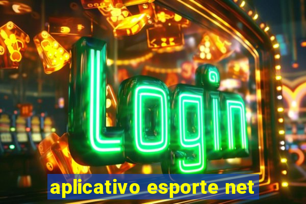 aplicativo esporte net