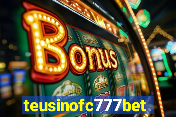 teusinofc777bet.com