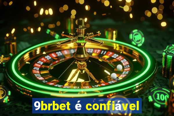 9brbet é confiável