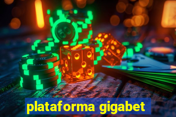 plataforma gigabet