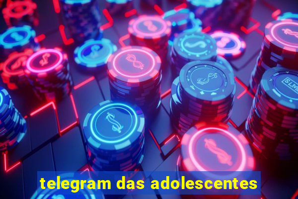 telegram das adolescentes