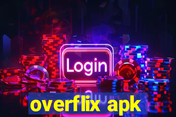 overflix apk