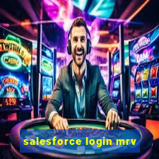 salesforce login mrv