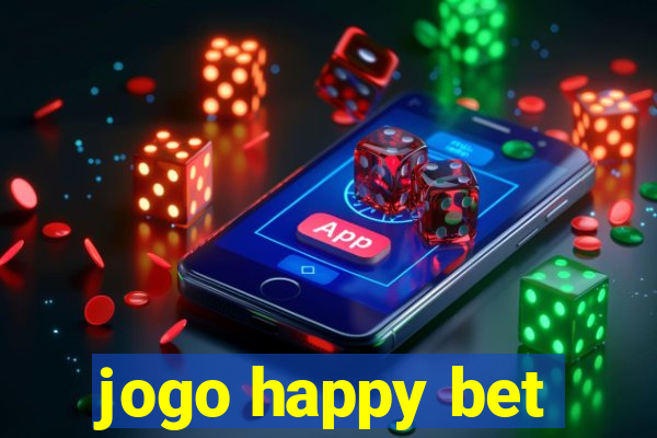 jogo happy bet