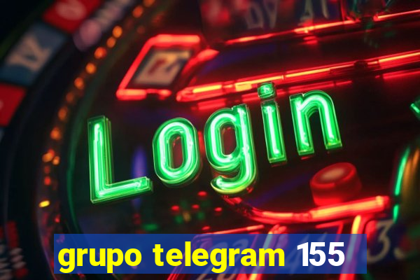 grupo telegram 155