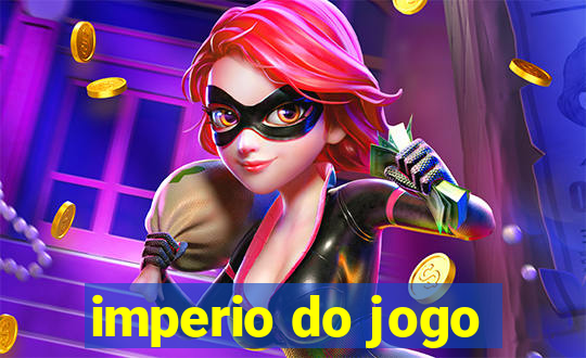 imperio do jogo