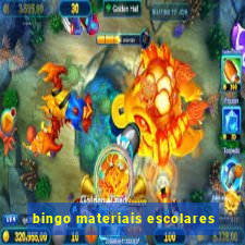 bingo materiais escolares