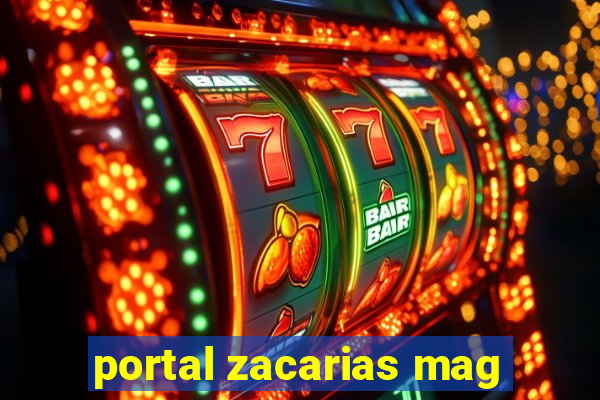 portal zacarias mag