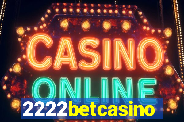 2222betcasino