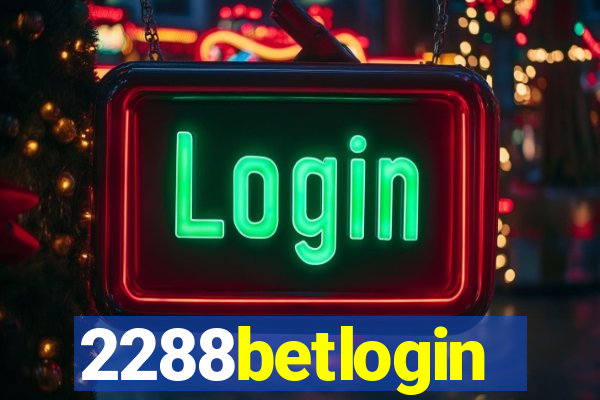 2288betlogin