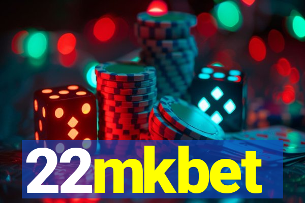 22mkbet