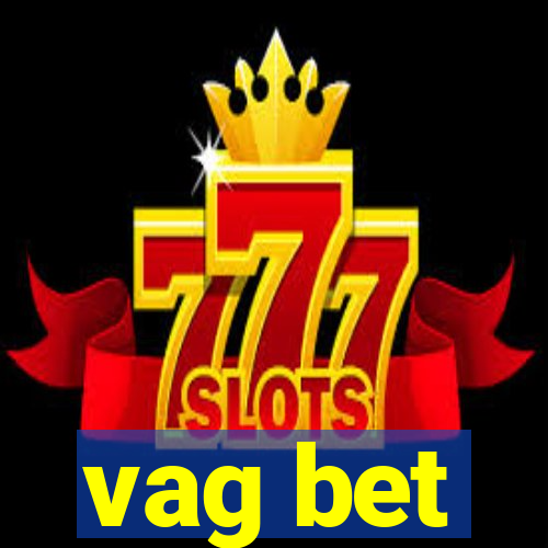 vag bet