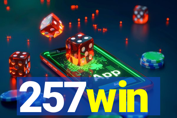 257win