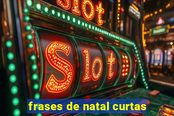 frases de natal curtas