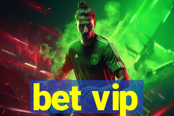 bet vip