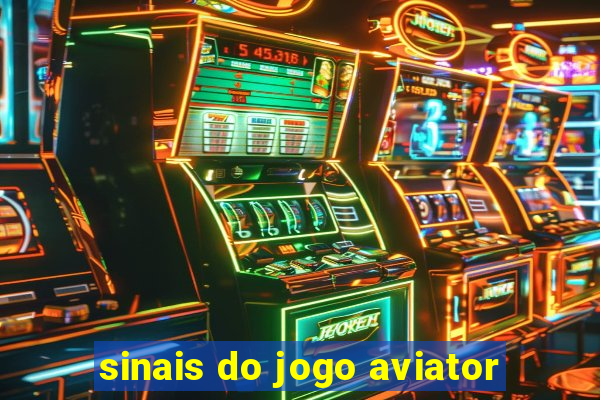 sinais do jogo aviator