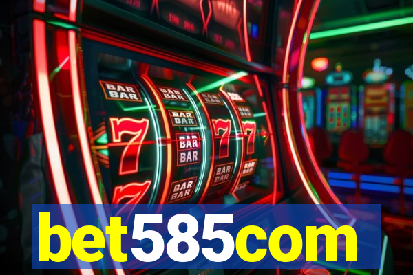 bet585com