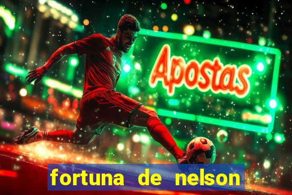 fortuna de nelson wilians advogados