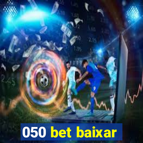 050 bet baixar