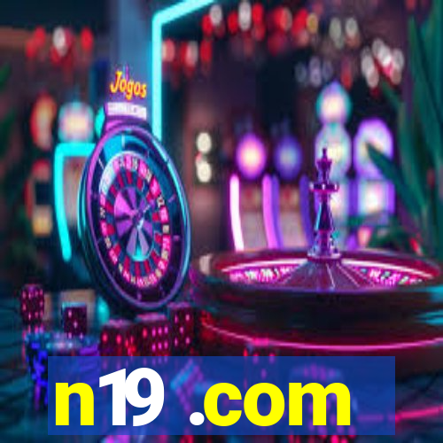 n19 .com