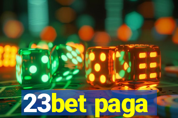 23bet paga