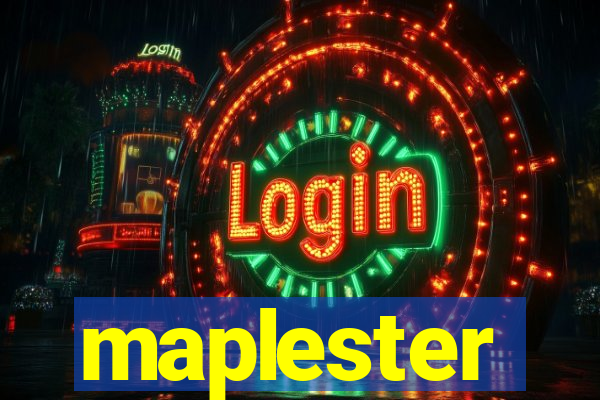 maplester