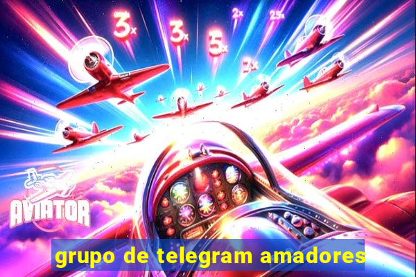 grupo de telegram amadores