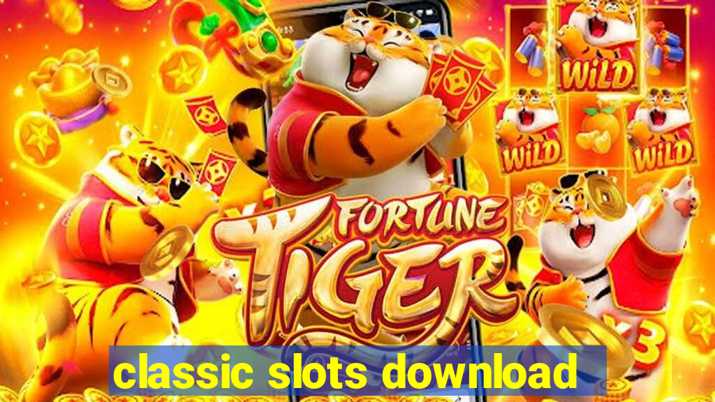 classic slots download