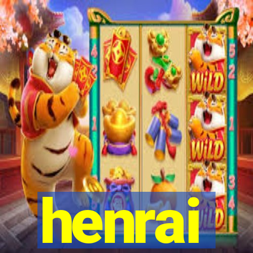 henrai