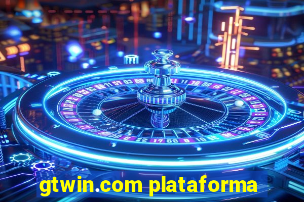 gtwin.com plataforma