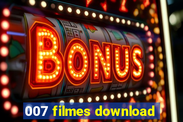 007 filmes download