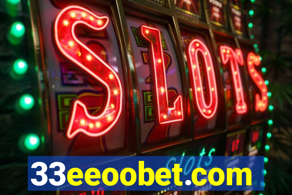 33eeoobet.com