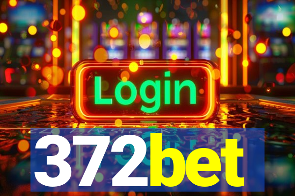 372bet