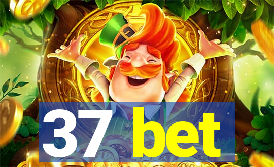 37 bet