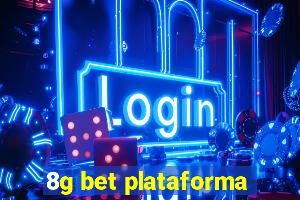 8g bet plataforma