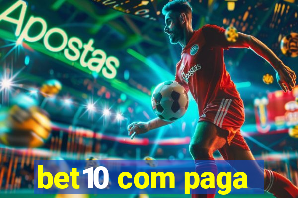 bet10 com paga