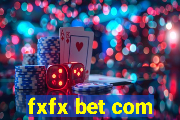 fxfx bet com