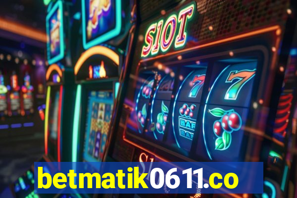 betmatik0611.com