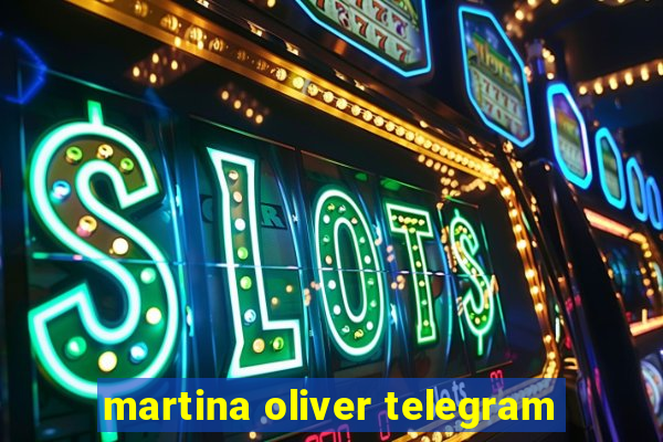 martina oliver telegram