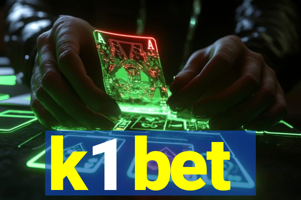 k1 bet