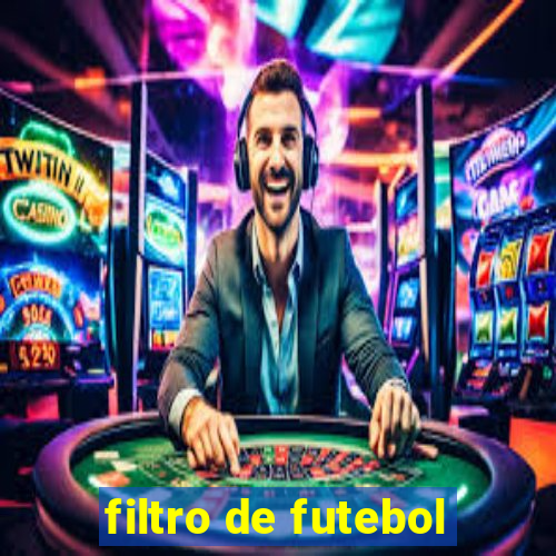 filtro de futebol